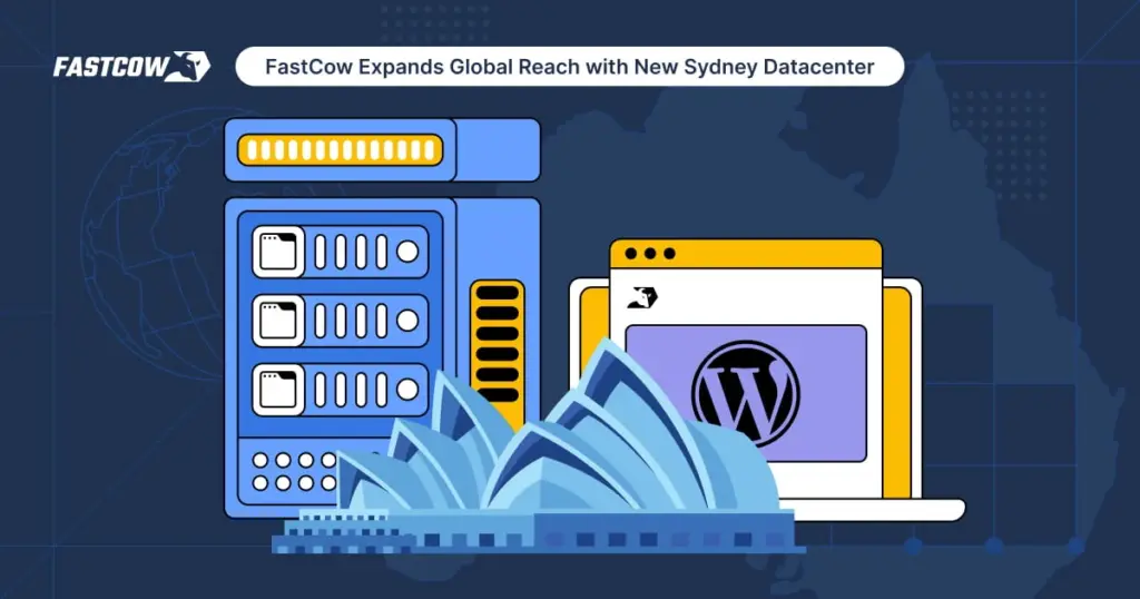 FastCow Expands Global Reach with New Sydney Datacenter