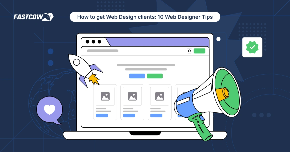 How to Get Web Design Clients in 2025 - 10 Steps to Land High-Paying Clients