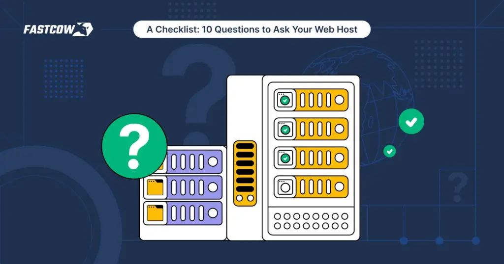 A Checklist: 10 Questions to Ask Your Web Host