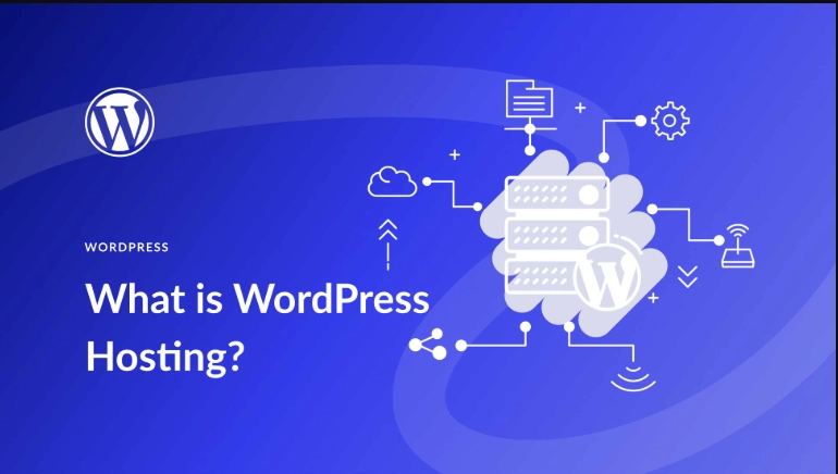 What Is WordPress Hosting?